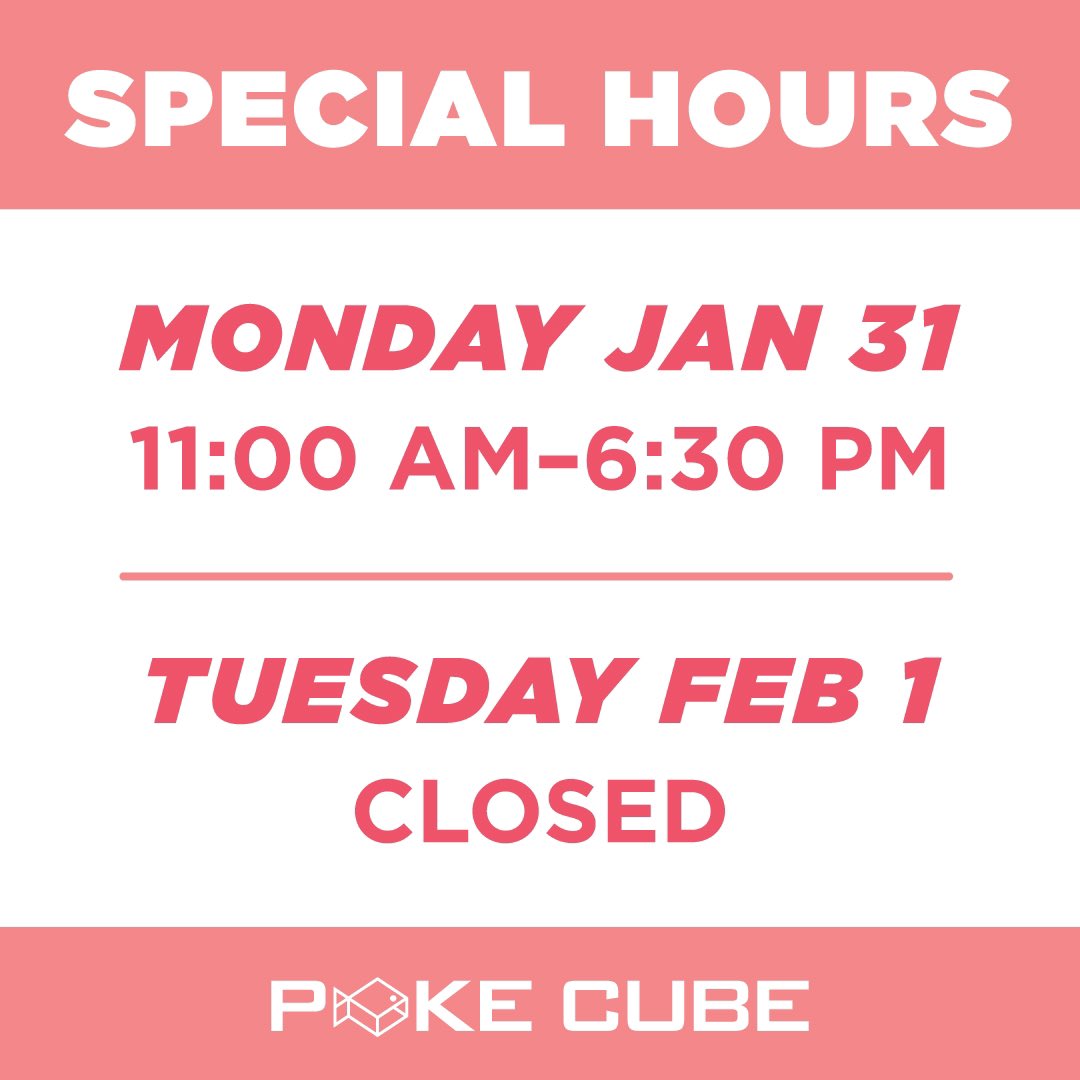 pokecube_inc's tweet photo. Due to staffing shortage, we will close at 6:30pm today (Jan 31st) and be closed tomorrow (Tuesday, Feb 1st).

We will re-open on Wednesday, Feb 2nd. Sorry for the inconvenience. https://t.co/9rbSPiiTfn