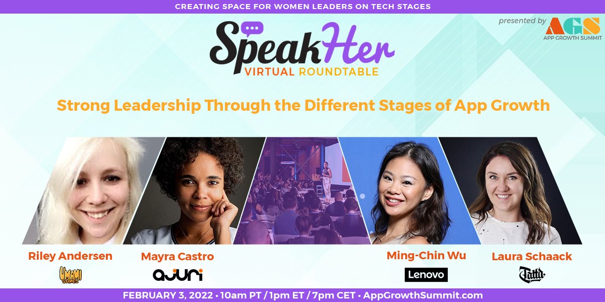 Discuss "Strong Leadership Through the Different Stages of App Growth" with panelists Riley Andersen (<a href="/GamesUmami/">Umami Games</a>), Mayra Castro (Ajuri), Ming-Chin Wu (<a href="/Lenovo/">Lenovo</a>) &amp; Laura Schaack (Tattd) at the #2022SpeakHerVirtualSummit THIS THURSDAY: appgrowthsummit.com/events/speakhe…

#AppGrowthSummit
