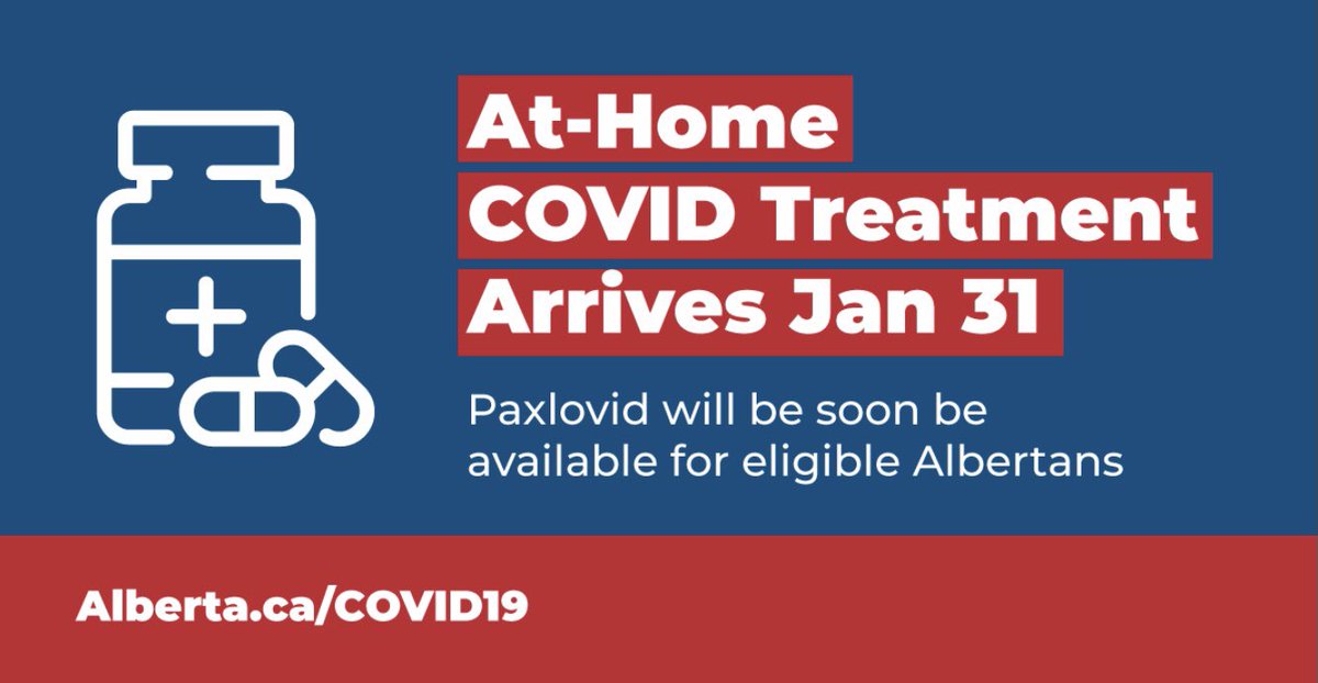 The first shipments of Paxlovid, the new at-home COVID-19 treatment, will be available to Albertans who are most at risk starting January 31.
