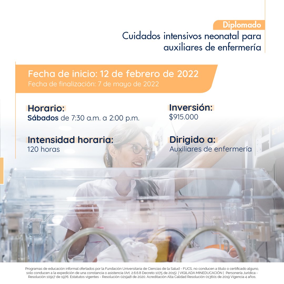 FUCS Educación Continuada (@educacionfucs) on Twitter photo No te puedes perder nuestro Diplomado en Cuidado Intensivo Neonatal para Auxiliares de Enfermería
Inscríbete en:  bit.ly/3r2yfuE
#profesionalesdelasalud #profesionales
#saludintegral #medicos #enfermeras #auxiliaresdeenfermeria #soyfucs #enfermeria No te puedes perder nuestro Diplomado en Cuidado Intensivo Neonatal para Auxiliares de Enfermería
Inscríbete en:  bit.ly/3r2yfuE
#profesionalesdelasalud #profesionales
#saludintegral #medicos #enfermeras #auxiliaresdeenfermeria #soyfucs #enfermeria