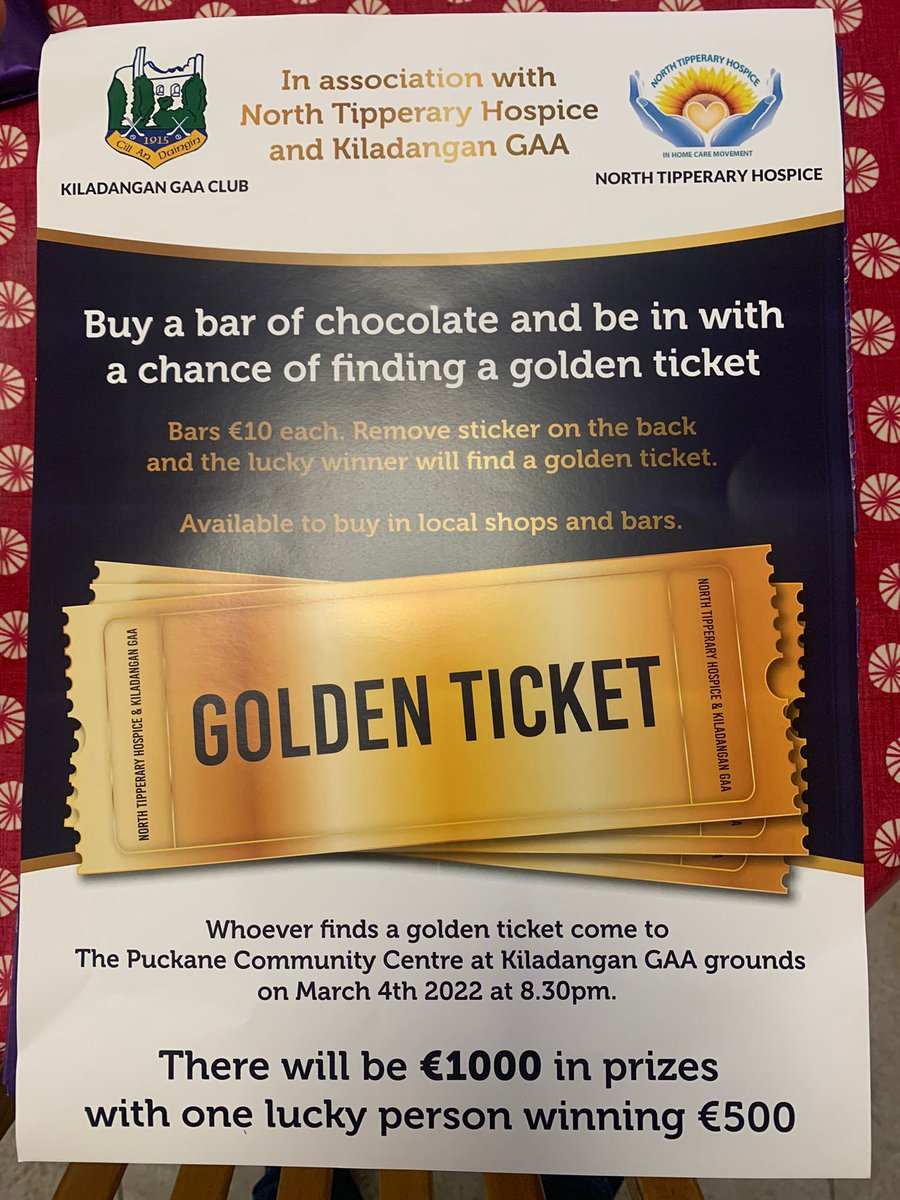 KiladanganGAA's tweet photo. The Kelly family are running a 'Golden Ticket' fundraiser in memory of Paddy Kelly, with the proceeds being split 50/50 between Kiladangan GAA and North Tipp Hospice. There will be 950 big bars of chocolate for sale at €10 each..... https://t.co/gFAqc9tmYj