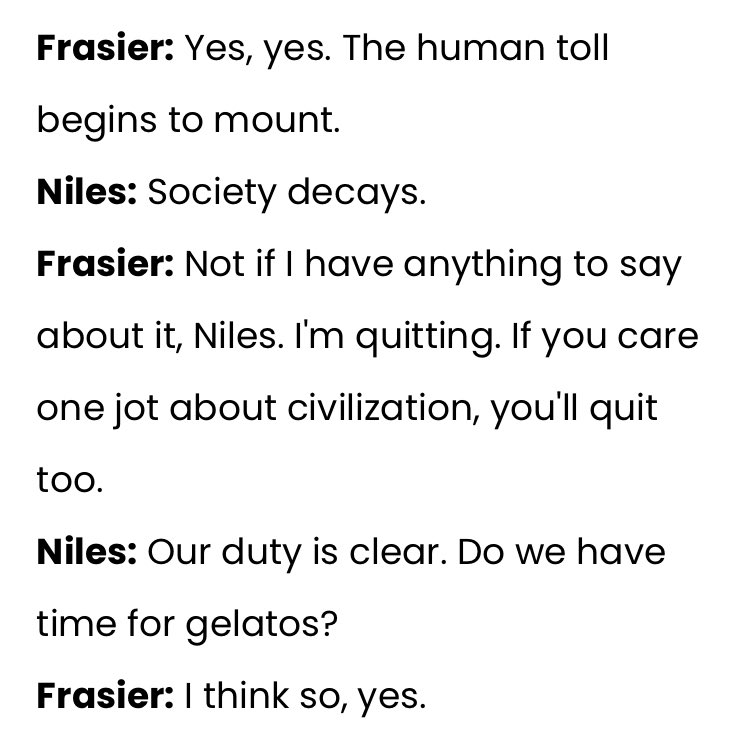 frasier and niles rationalize away dropping out of their car mechanics night class. 😛