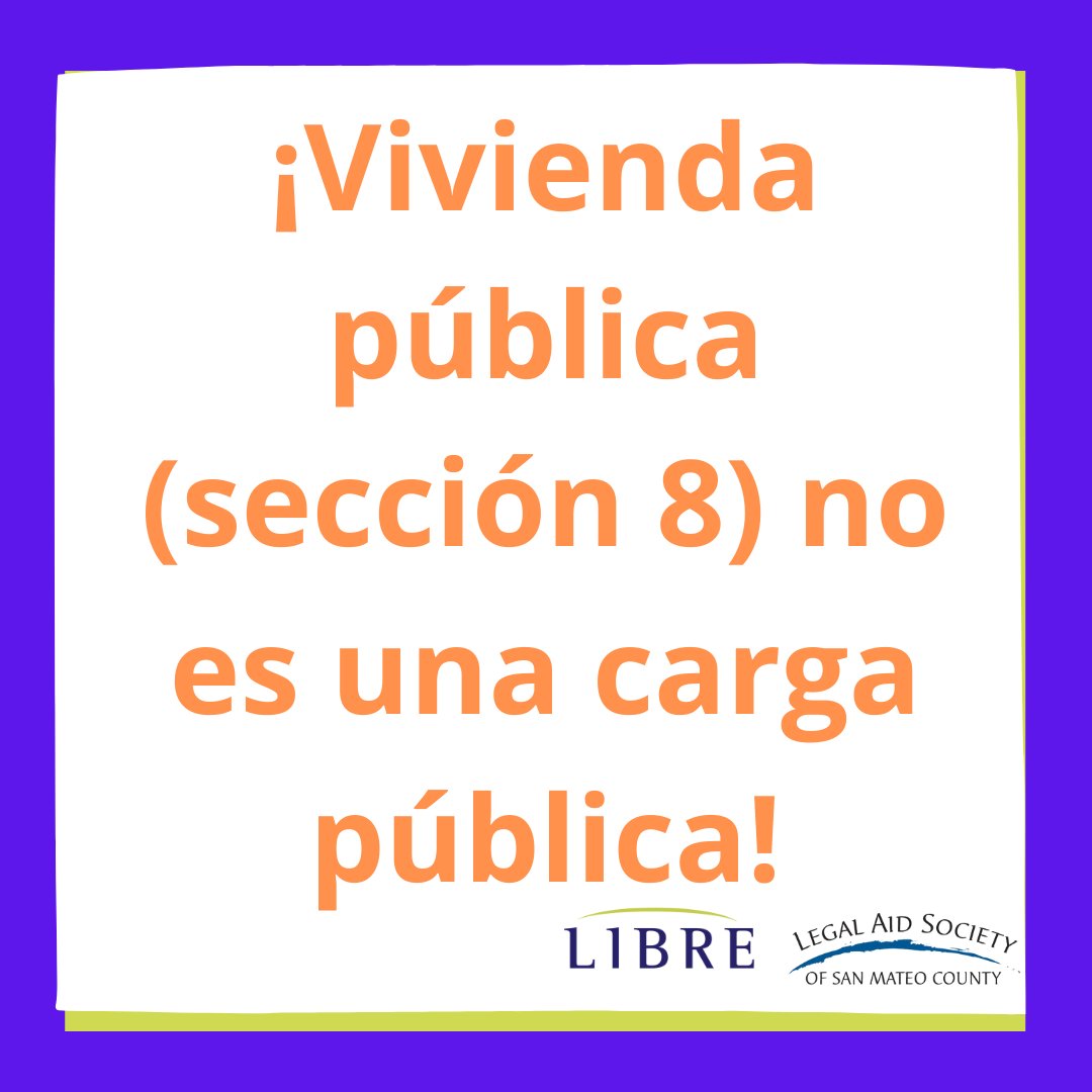 TheLIBREProject's tweet image. No suspenda su beneficio de la Sección 8 por temor a que pueda afectar su estatus migratorio. La Sección 8 no es una carga pública.