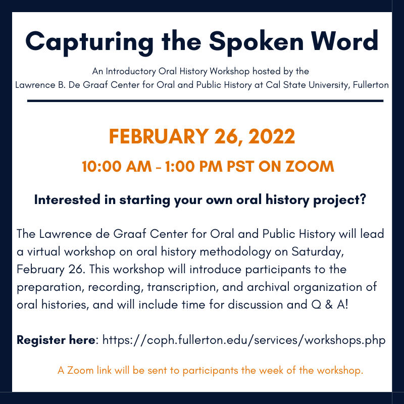 COPH_CSUF's tweet photo. Join us on February 26th for an introductory workshop on #oralhistory methodology! Register here: https://t.co/JeJZJdcWjK https://t.co/jHl5p1CMf3