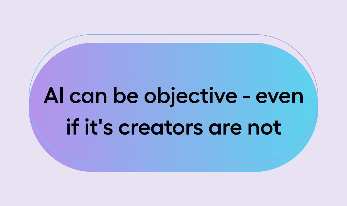 AI develops its own approaches for fulfilling whatever objective functions were specified. It produces outcomes and answers that are not characteristically human and that are largely independent of national or corporate cultures. 

#artificialintelligence #ageofaibook