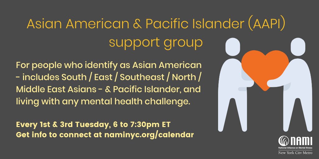 #AAPI Support Group - For people who identify as Asian American - includes South/East/Southeast/North/Middle East Asians - &amp; Pacific Islander, and living with any mental health challenge. 1st &amp; 3rd Tuesday, 6-7:30pm ET. 📣 Pls RT!  
ow.ly/ijKN50HvkYr