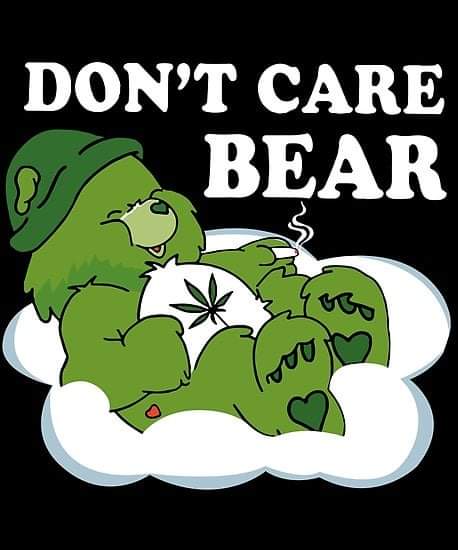 Bear weed. Don't care bear. ворчун из кеар беарс. грозный медведь гризли. гадсденовский флаг.