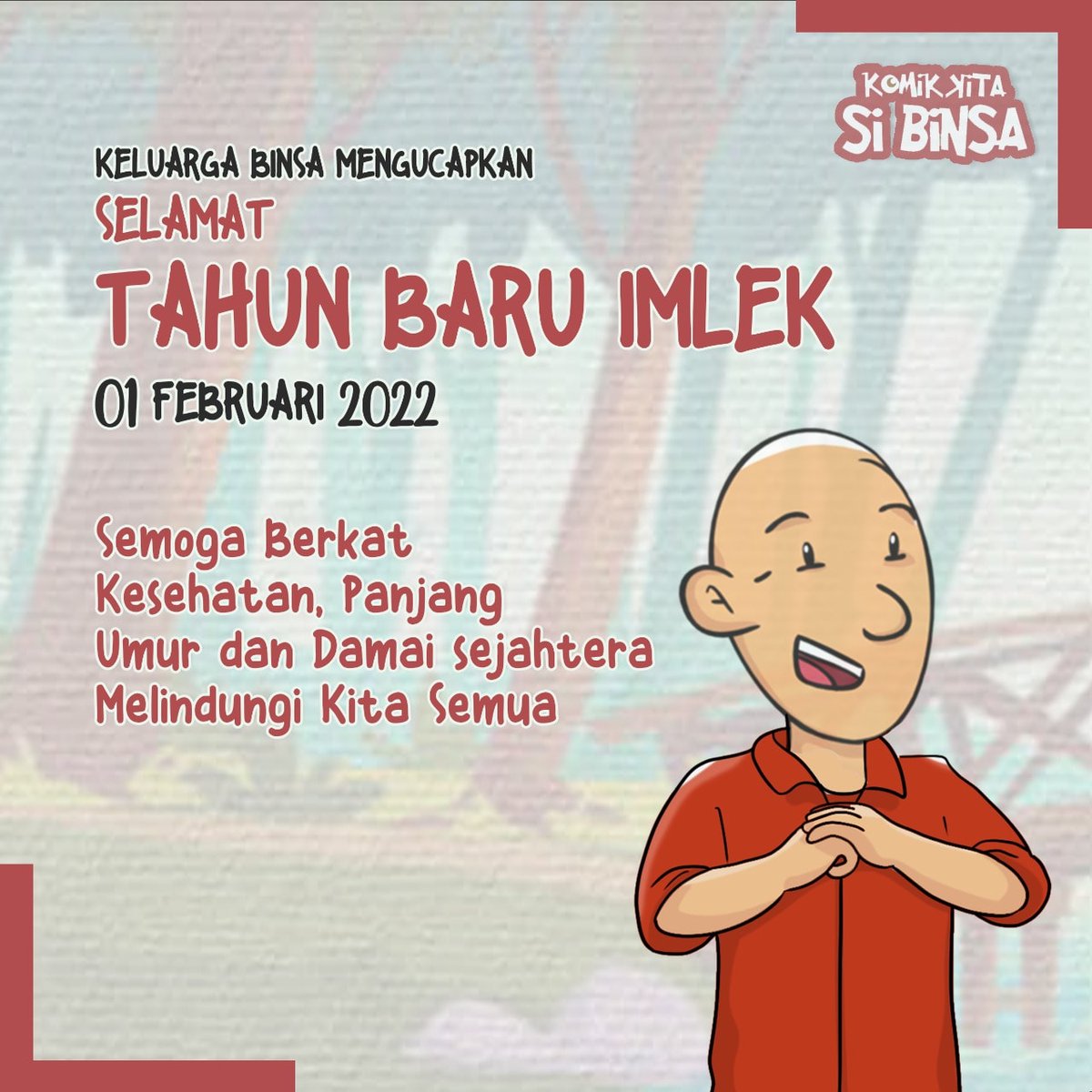 Selamat Tahun Baru Imlek 2022 dan semoga hidup kita terbebas dari keraguan dan ketakutan, digantikan oleh keberanian dan kebahagiaan. Gong Xi Fa Cai!

#KomikKita #SiBinsa #P5TNI #MasTagar #Imlek2022