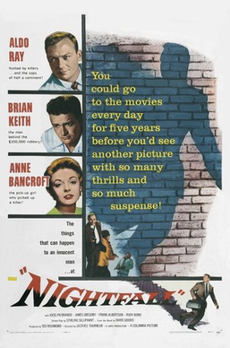 Nightfall (1956) tells the story of an artist framed and left for dead by bank robbers. With the help of his model girlfriend, he must elude both police and the criminals while hunting for a hidden fortune.