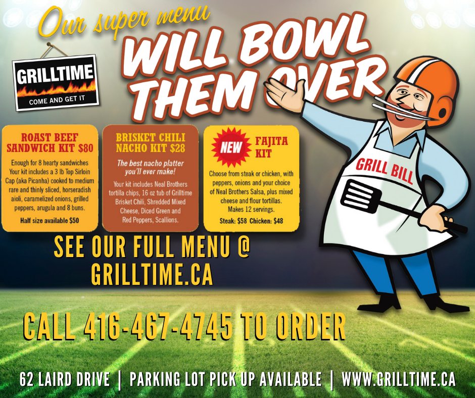 🏈 Super Bowl 🏈 GRILLTIME has you covered!  All items are "heat to eat".  Order deadline to guarantee availability is Wednesday, February 9th.  Check out our full Super Bowl Menu @ grilltime.ca
