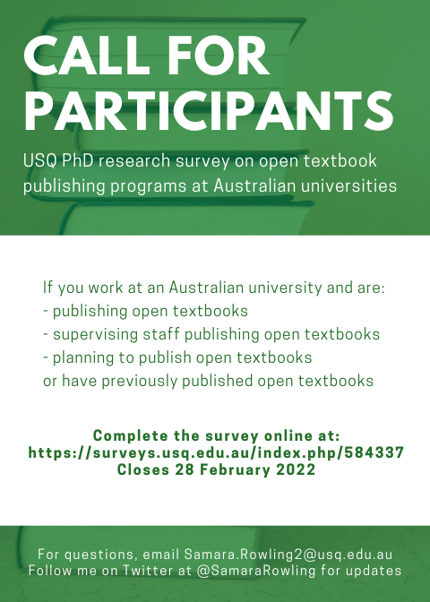 SamaraRowling's tweet photo. 📢I'm recruiting participants for my @USQ PhD research on #OpenTextbooks publishing programs at Australian universities.

You can complete the survey here: https://t.co/ygWxHgRpVw. 
📅Closes Feb 28, 2022.

Please share with your networks!
@openaccess_anz @CAULalert @ALIANational https://t.co/PkCTjoYItj