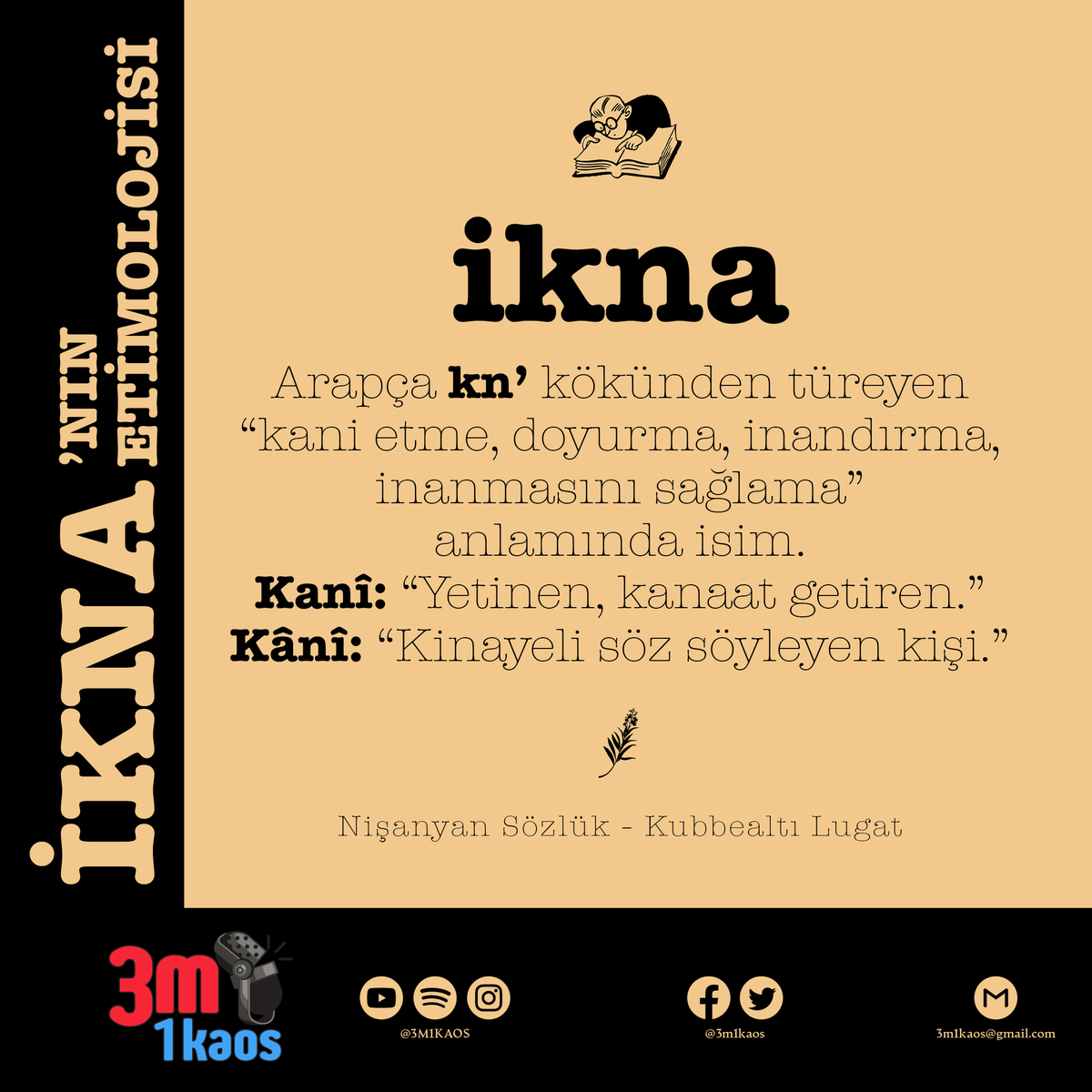 3m1kaos's tweet photo. "İkna"nın etimolojisi🤓🖋📓✏️🔍

#TürkçePodcast #ikna #persuasion #Psikoloji #Felsefe #BedenDili #Algı #Yalan #Podcast #TürkçePodcastDinle #PodcastÖnerisi #PodcastTürkiye #NewEpisode #nişanyansözlük #kubbealtılugatı #etimoloji #eğitim #türkçe #sözcük #kelime #kökenbilim https://t.co/jKPoX7uNhZ