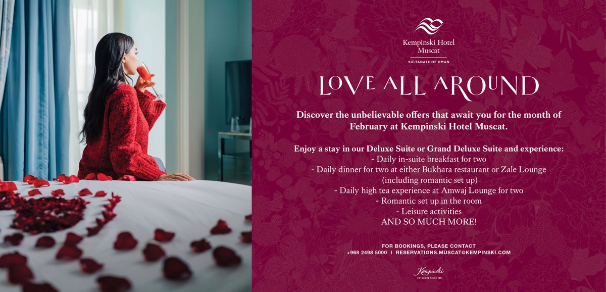 Sponsored:
Leave reality behind and step into the romantic fantasy that is Kempinski Hotel Muscat. Express your love with a memorable stay in our Deluxe or Grand Deluxe suite including breakfast and dinner. 

For more call 24985000 or email: reservations.muscat@kempinski.com
