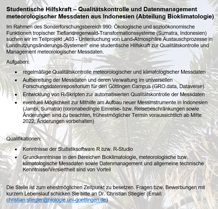 BioclimGoe's tweet photo. 📢Jobangebot! Job offer! 📢

We are looking for a student assistant (~30 h/month) to perform quality control and management of meteorological data.

@uniGoettingen @thegoecampus @fsr_forst @efforts_crc990 #HiWi #BioclimatologyGroup

More Infos 👇 https://t.co/VFxgk7zhoR