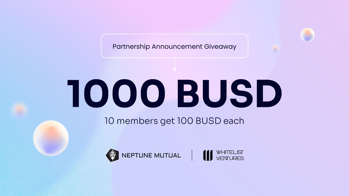 WhiteList Ventures (@wl_ventures) on Twitter photo We are happy to announce our partnership with <a href="/neptunemutual/">Neptune Mutual</a>🔥
10 winners will get 100 $BUSD #AirDrop
📆Deadline 11th February at 11:00UTC
All details t.me/whitelist_en/1… We are happy to announce our partnership with <a href="/neptunemutual/">Neptune Mutual</a>🔥
10 winners will get 100 $BUSD #AirDrop
📆Deadline 11th February at 11:00UTC
All details t.me/whitelist_en/1…