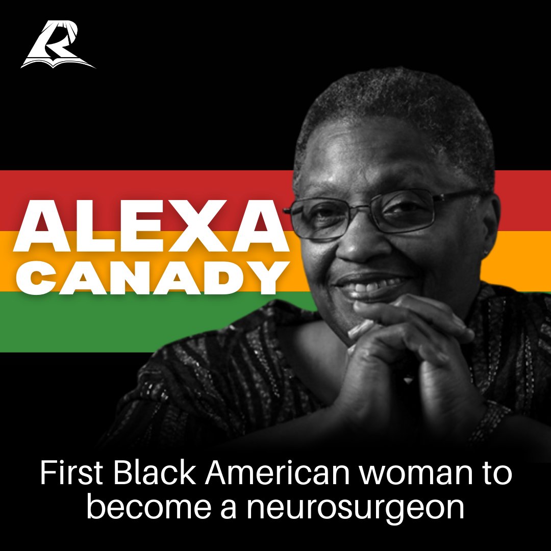 rhemacanada's tweet photo. Dr. Alexa Canady (born in 1950): First Black American woman to become a neurosurgeon.  She earned both her bachelors and medical degree from the University of Michigan.

#alexacanady
#rhema #blackhistorymonth #2022 https://t.co/RGiHjuBkgf