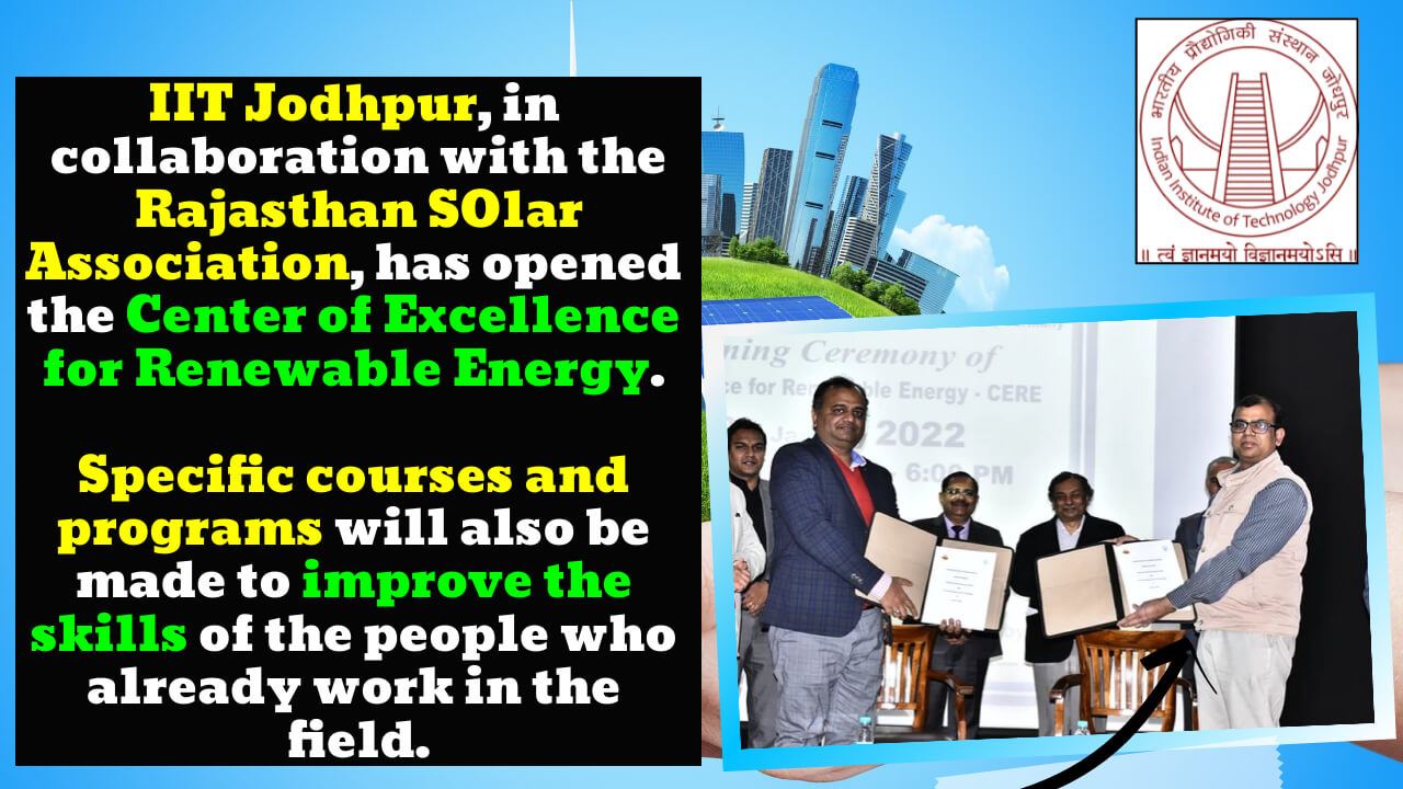 A Centre Of Excellence For Renewable Energy Has Been Established At IIT Jodhpur