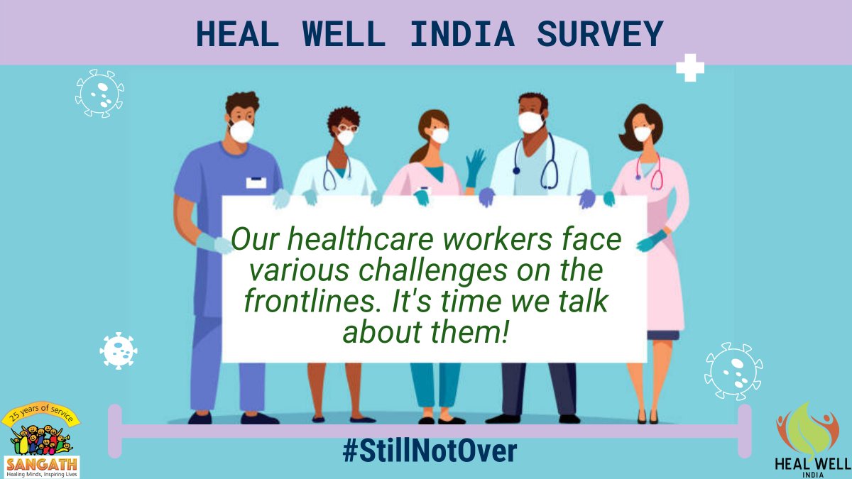 SangathIndia's tweet photo. Heal Well India Survey investigates impact of the pandemic &amp; aims to raise awareness about the myriad mental health concerns healthcare workers are facing
Please help us by sharing and filling this survey at: https://t.co/evsRZsEdyM https://t.co/71i5XJOB3X