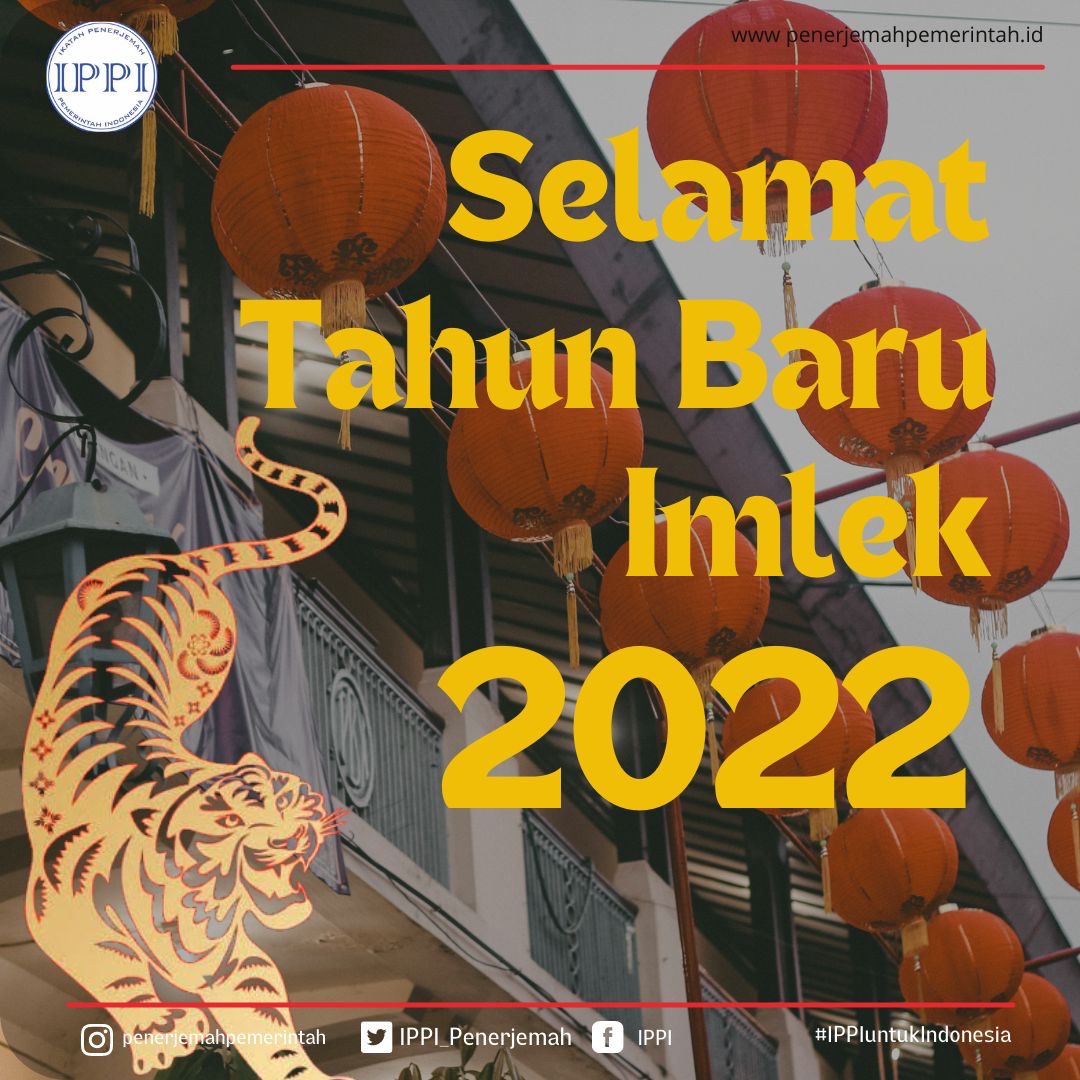 Selamat #Imlek bagi #kawanpenerjemah yang merayakannya.

#Imlek2022