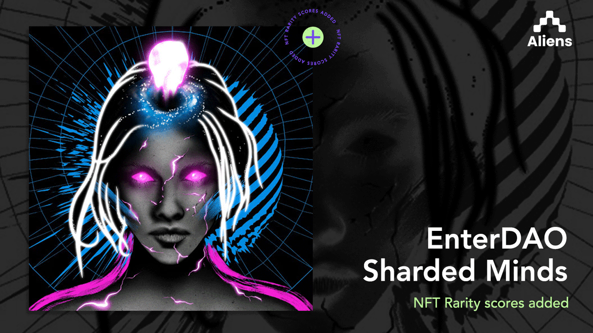 aliensapp's tweet photo. Rarity Sighting:

@EnterDao #ShardedMinds is a collection of 5,000 audiovisual art pieces created by @angelapencheva and #Raredub as contributors to #EnterDAO. More to see at https://t.co/PiaWApmnHr 👀

https://t.co/mYjVozGA8u https://t.co/AVS6U8z9hH
