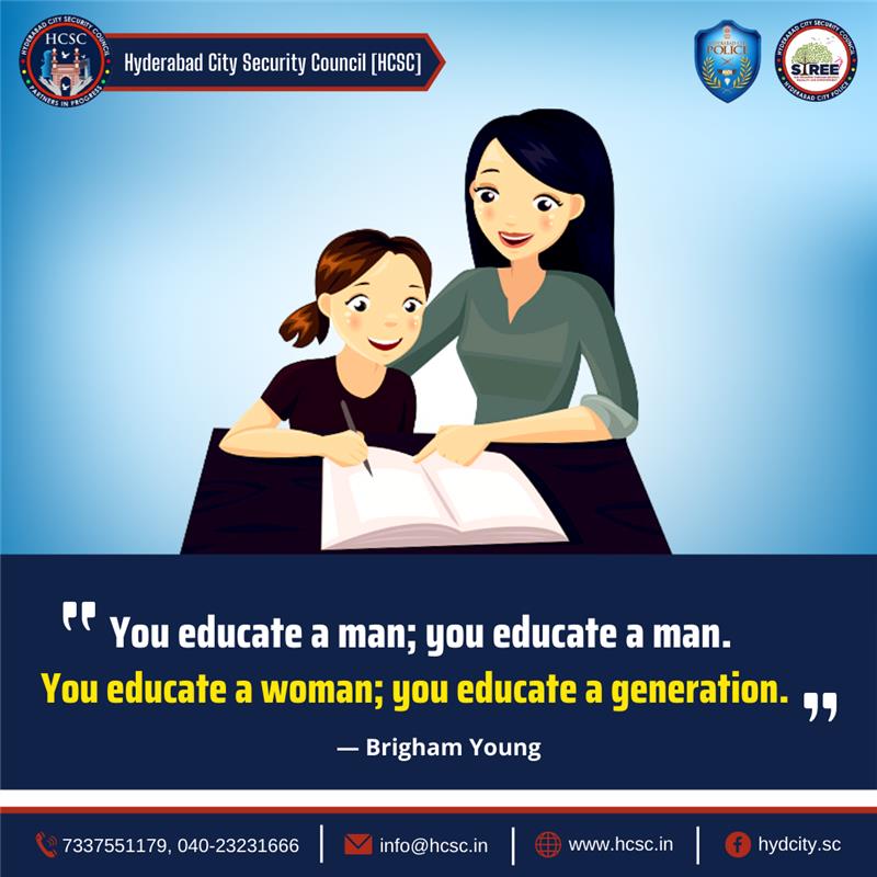 When you educate a woman, you educate a generation.

#HCSC #girlseducation #Womenempwerment #HyderabadCitySecurityCouncil #educatedwomen #STREE #educatewomen #quote #HyderabadCityPolice #Awareness
@hydcitypolice @CPHydCity @Geeta10448795 @hydsheteam