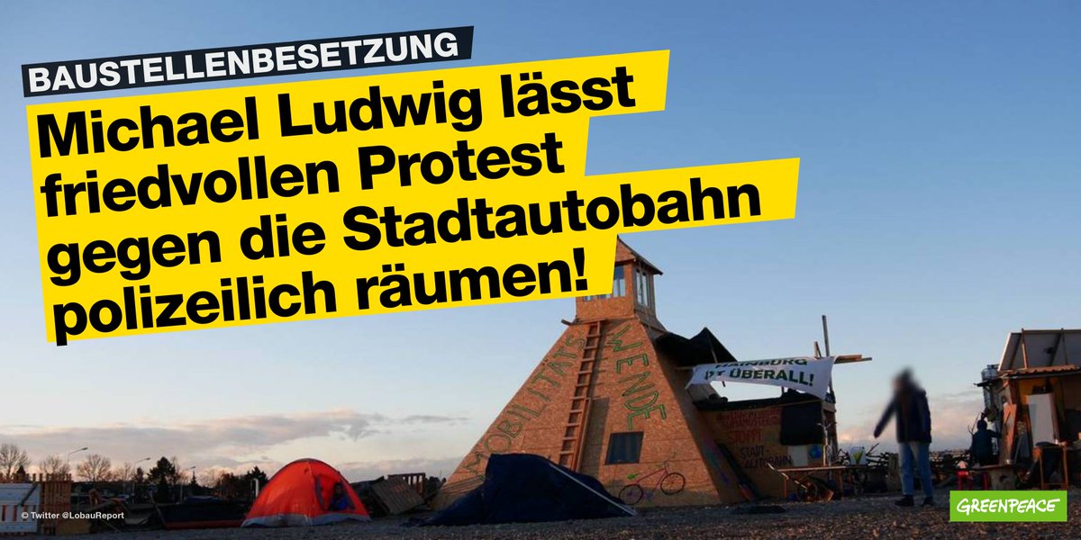 GreenpeaceAT's tweet photo. ⚠️ DER PROTEST GEGEN DIE #STADTAUTOBAHN WIRD GERADE POLIZEILICH GERÄUMT!!! 
 
@BGMLudwig zeigt endgültig, dass ihm junge Menschen egal sind. Aber eines muss ihm klar sein: Er kann eine besetzte Baustelle räumen, die Klimabewegung wird er damit aber nicht stoppen! #Lobaubleibt https://t.co/RDbI5m1GSf
