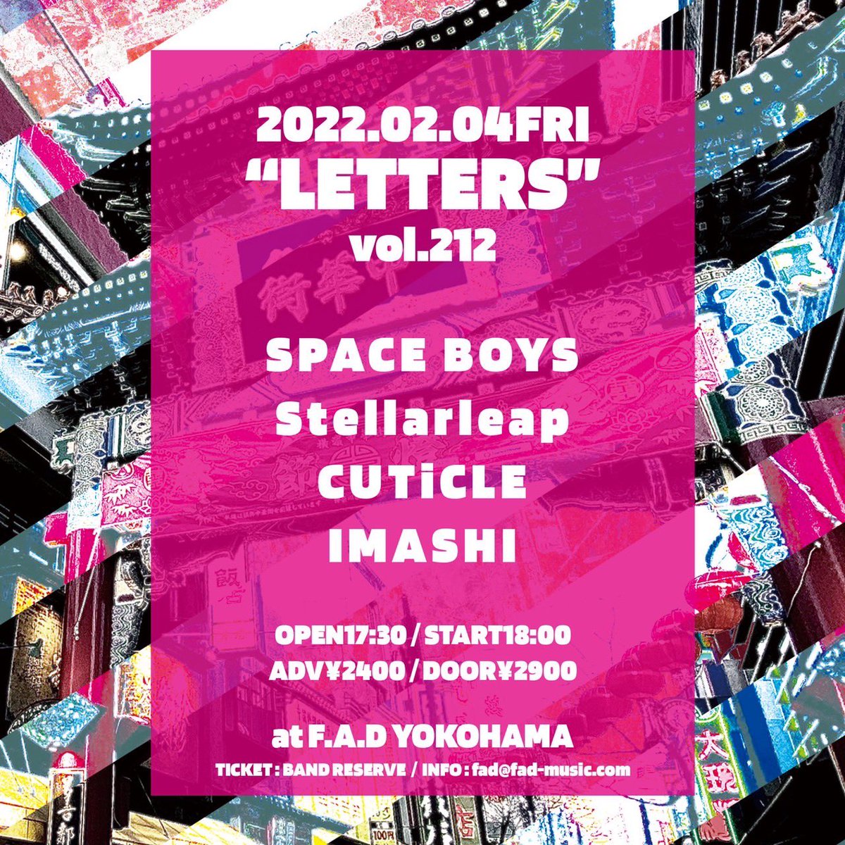 CUTiCLE_pw's tweet photo. 2022年2月4日(金) @F.A.D YOKOHAMA
“LETTERS” vol.212
【出演】
SPACE BOYS
Stellarleap
CUTiCLE
IMASHI

【OPEN/START】
OPEN17:30 
START18:00 https://t.co/X9y1HOPEv6