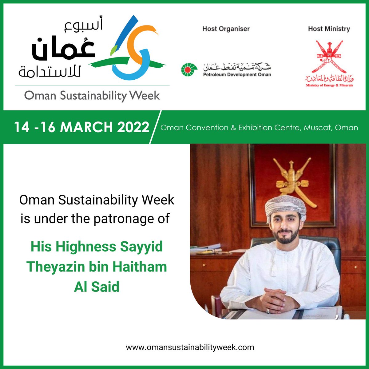 oman_week's tweet photo. OSW is under the patronage of His Highness Sayyid Theyazin bin Haitham Al Said, Minister of Culture, Youth &amp; Sports.

Witness Oman's biggest event where you can connect with global players from the sustainable energy industry.
Register now:https://t.co/JdLQopyVpr
#omanprince #osw https://t.co/MsPEDMnWpV