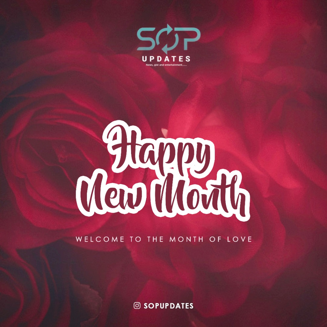 sopupdates_'s tweet photo. Welcome to the month of love. Happy New Month.

#sopupdates #newmonth #february #happynewmonth #explorepage https://t.co/vQd5zpXwie