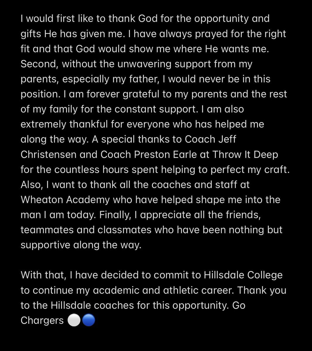 I am blessed to announce that I am committing to Hillsdale College to continue my academic and athletic career. #AGTG <a href="/coach_galvan/">Nick Galvan</a> <a href="/HCChargers/">Hillsdale College Chargers</a>  <a href="/CoachBradOtter/">Brad Otterbein</a> <a href="/ThrowItDeep/">Throw It Deep</a> <a href="/CoachBigPete/">Peter "Coach Big Pete" Leinweber</a> <a href="/EDGYTIM/">Timothy “EDGYTIM” OHalloran</a> <a href="/J_ChristensenQB/">Jeff Christensen</a> <a href="/PrepRedzoneIL/">Prep Redzone Illinois</a> <a href="/MikeFChen/">"The" Mike F Chen</a> <a href="/WA_Warriors/">WA Athletics</a>