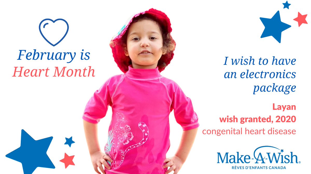February is #HeartMonth 💙 and Make-A-Wish recognizes this month in honour of many of our wish children, like Layan, who are living with serious heart conditions.