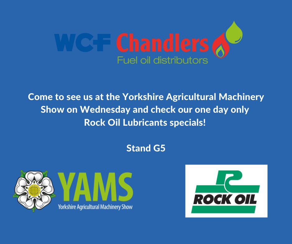 WCF Chandlers (@wcfchandlers) on Twitter photo See you all tomorrow at <a href="/YAMSYORK/">Yorkshire Agricultural Machinery Show</a>
pop over to stand G5 and check out our Rock Oil Lubricant specials. <a href="/RockOilNews/">Rock Oil Lubricants</a> See you all tomorrow at <a href="/YAMSYORK/">Yorkshire Agricultural Machinery Show</a>
pop over to stand G5 and check out our Rock Oil Lubricant specials. <a href="/RockOilNews/">Rock Oil Lubricants</a>