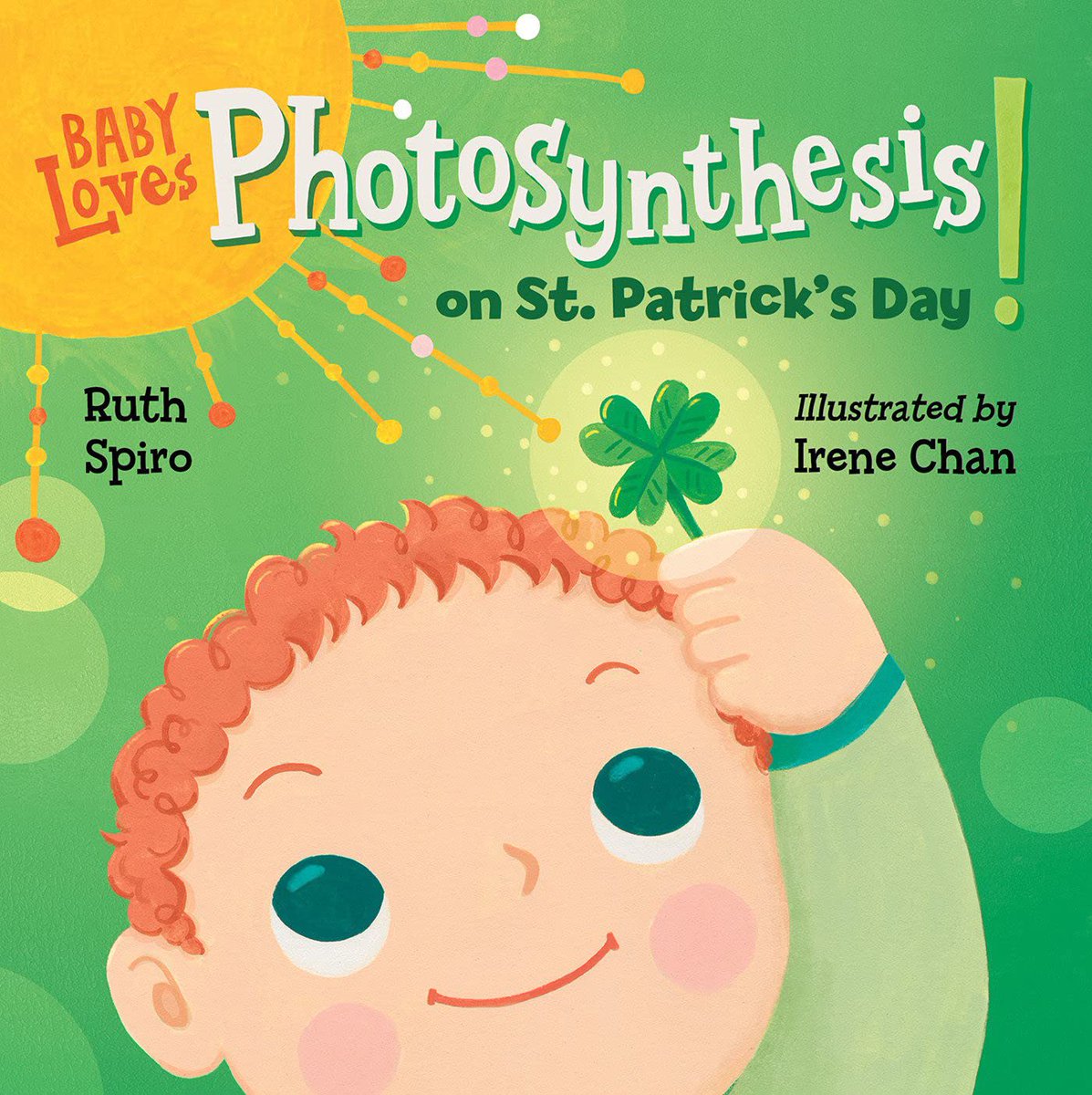STEMAZingST's tweet photo. Happy Chinese New Year! If you haven’t discovered @RuthSpiro’s #BabyLovesScience series then you have likely missed the holiday books. Still time to get photosynthesis in time for St. Patrick’s Day even if you missed lunar phases for today!!! https://t.co/lU0edFv6jB