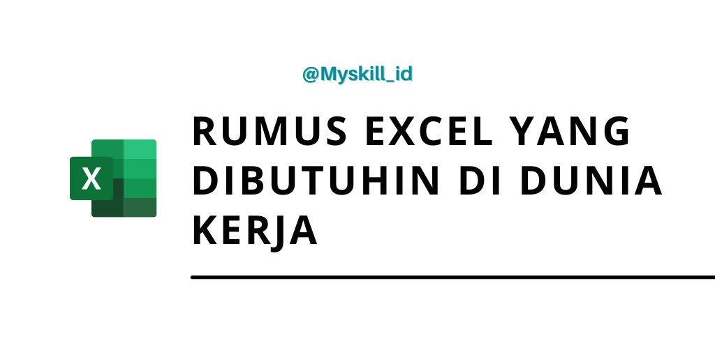 ⚠️RUMUS EXCEL YANG DIBUTUHIN DI DUNIA KERJA⚠️ Yang udah nyusun skripsi dan bentar lagi lulus, Udah tau belum rumus dasar Excel apa aja yang pasti dibutuhin di dunia kerja? Simak yuk~