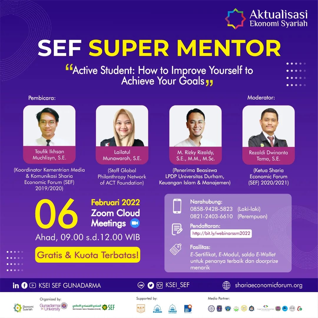 [SEF SUPER MENTOR]

“Be the Outstanding Youth through Upgrading Yourself"

🗓️Tanggal: Ahad, 06 Februari 2022
🕘Waktu: 09.00 s.d. 12.00 WIB
📍Media Virtual: Zoom Could Meetings

Perempuan (0821 2403 6610)
