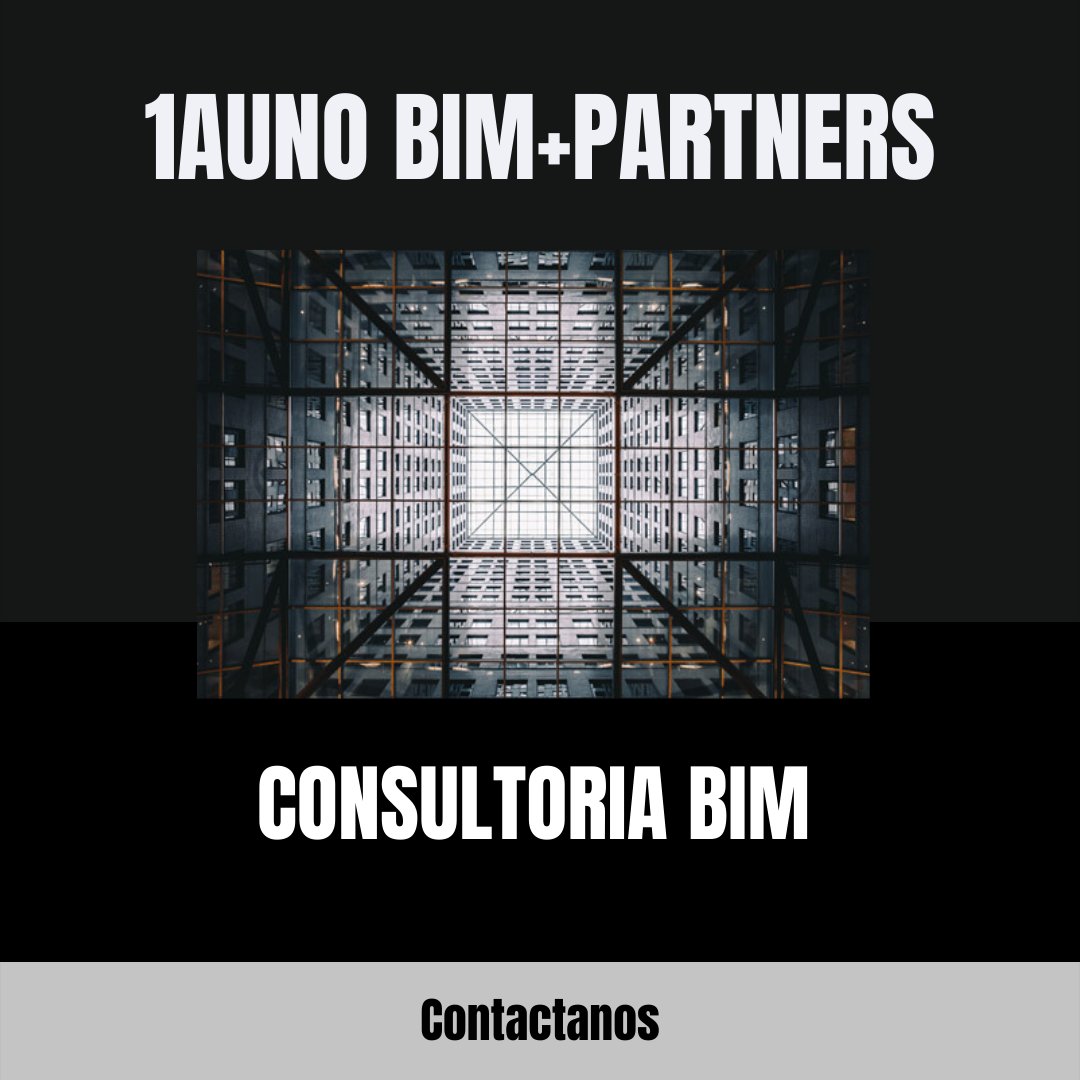 1Auno bim+partners
Consultoria BIM y Centro de Formación
bimandpartners.com/servicios/
campus.1a-uno.com

Contáctanos en el 644161624
o escribidnos en:  academia@1a-uno.com