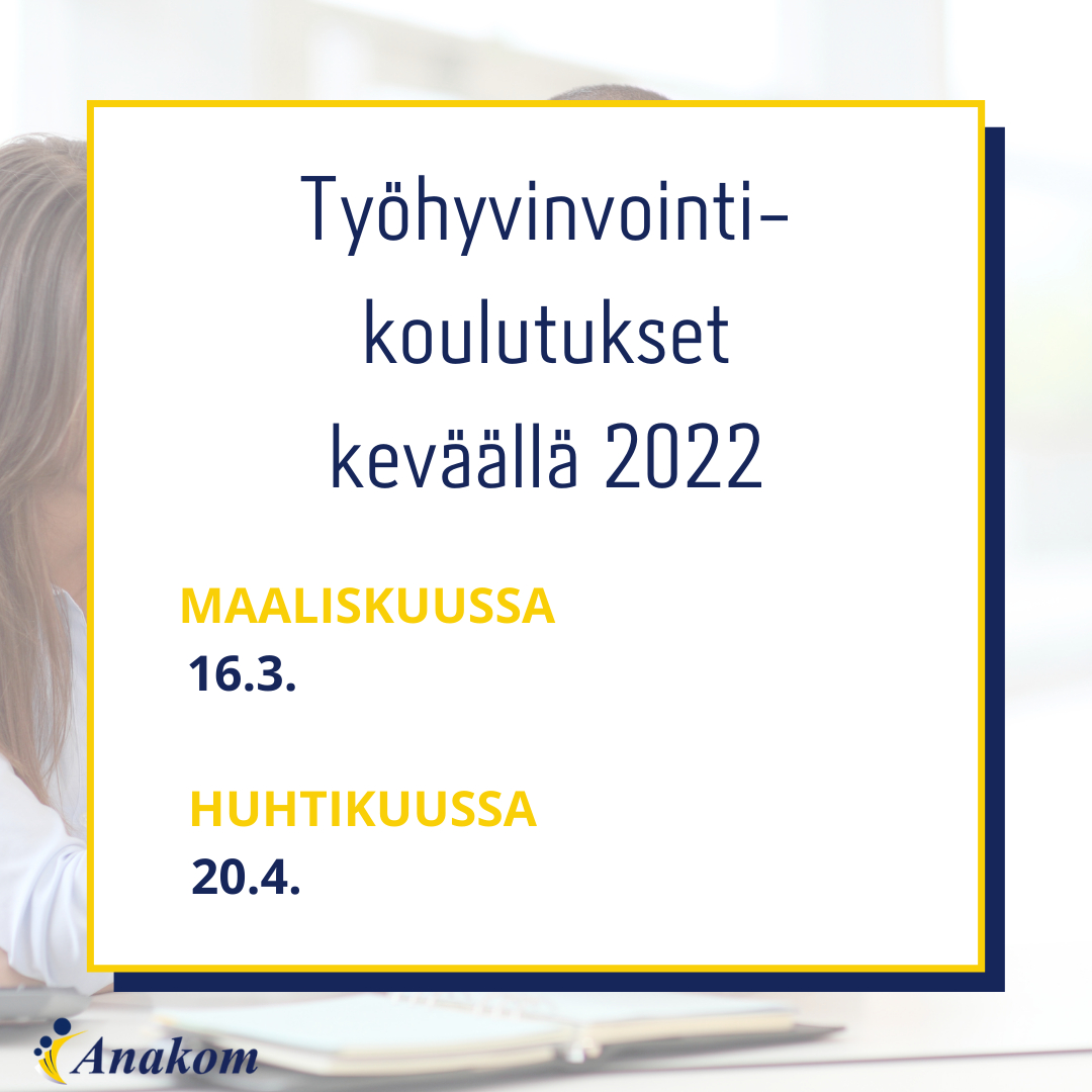 Työhyvinvointikoulutus järjestetään kertaalleen sekä maalis- että huhtikuussa. Käyhän ilmoittautumassa osoitteessa anakom.com!😊 #anakom #työhyvinvointi