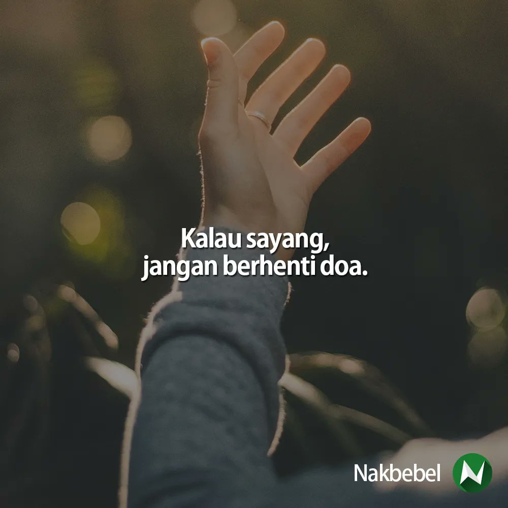 nakbebel's tweet photo. Doa selalu  | Follow @santapanhidup untuk quote-quote kehidupan https://t.co/CzESLKVido