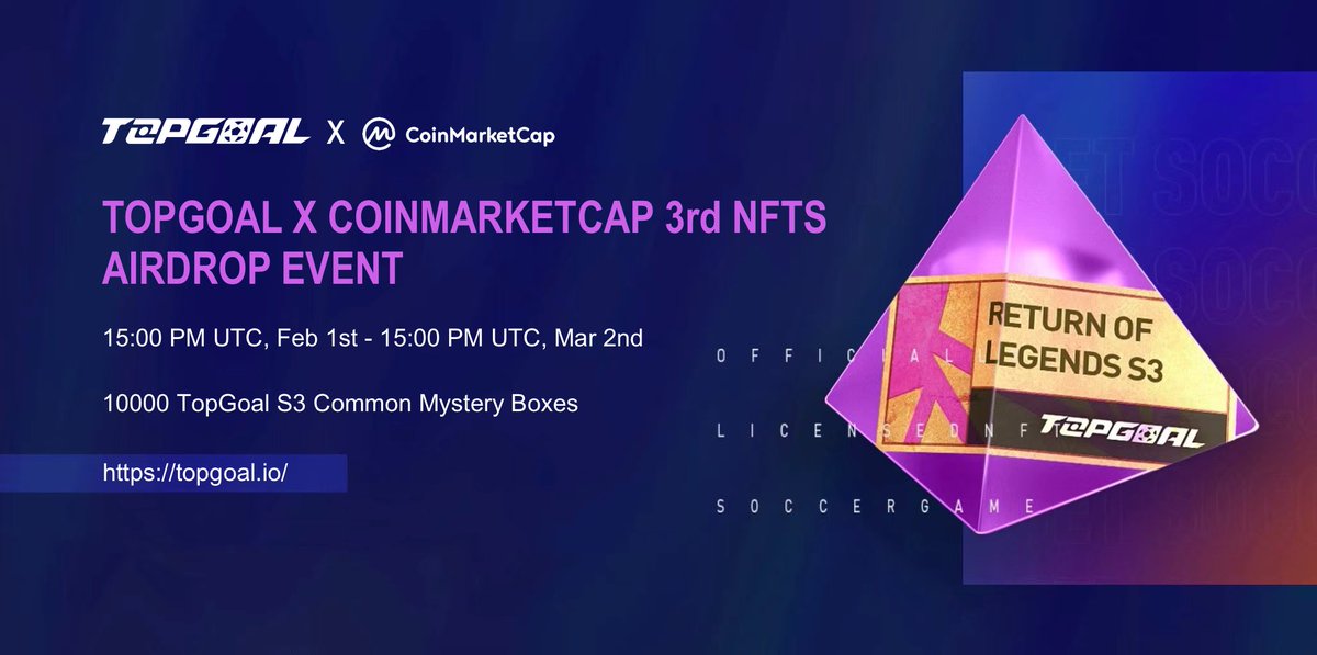 Are you ready for the new airdrop! We have prepared a new airdrop on @CoinMarketCap exclusively for CMC users. A total of 10000 winners will receive common mystery boxes from TopGoal S3! Date: Feb 1 15:00 UTC-Mar 2 15:00 UTC Click the link to participate: bit.ly/32MV1gv