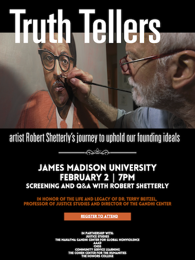 JMUresearch's tweet image. Join @JMUGandhiCenter for a screening of Truth Tellers and a virtual Q&amp;amp;A with activist Robert Shetterly on Feb. 2 at 7 p.m. Register here: jmu.edu/gandhicenter/e…. 

@JmuJustice  @aaadjmu  @JMUCMSS  @JMUABP  @jmucohencenter  @MadisonHonors 

#BlackHistoryMonth