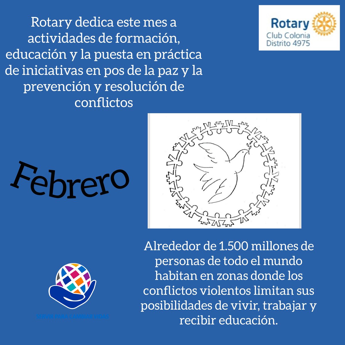 RotaryColonia's tweet image. Febrero. 
Mes de la paz y prevención de conflictos.#Febrero