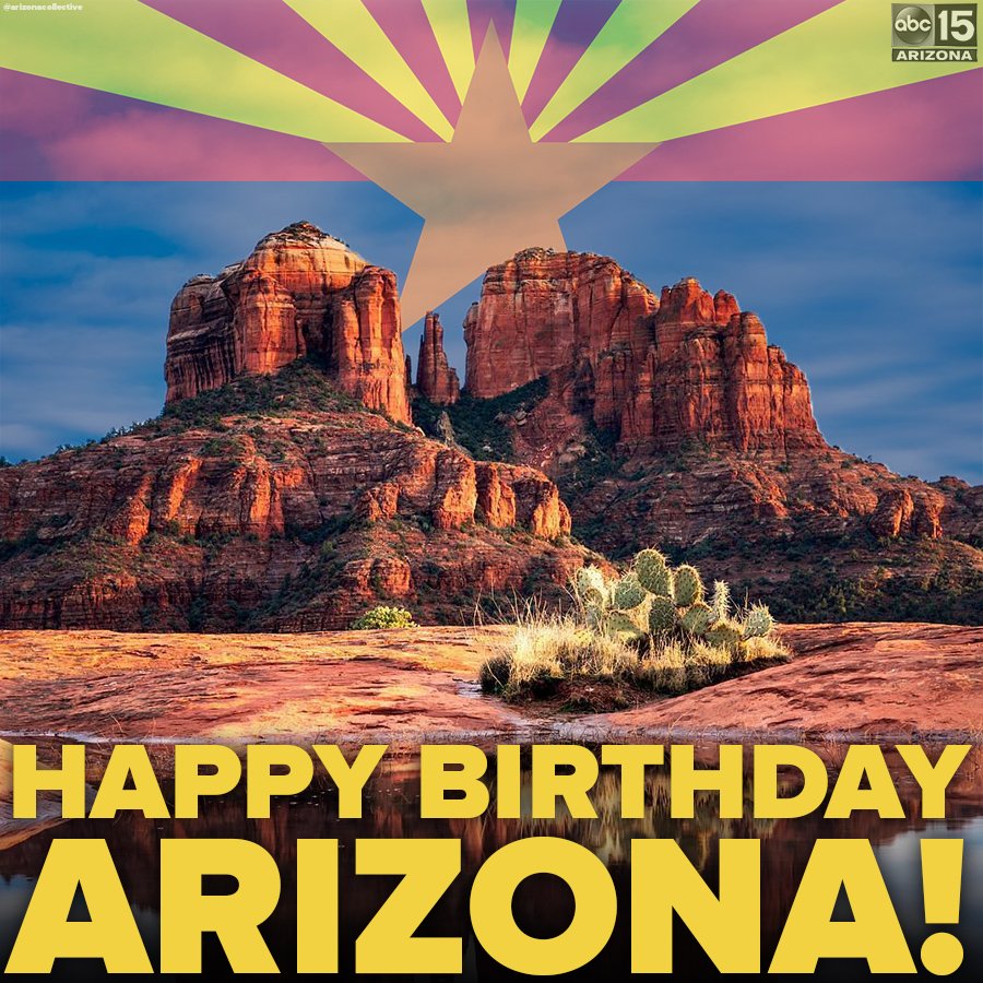 ABC15 Arizona on X: "Happy birthday to the state we love so much! ❤ Arizona officially became a state on February 14, 1912. #abc15 https://t.co/vxBSKJ8jq4" / X