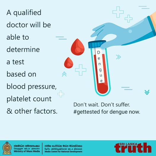 srilankatruth21's tweet photo. If You haven't studied medicine, you are not a doctor. Dengue may evade the test, but a qualified doctor will be able to determine it based on blood pressure, platelet count &amp; other factors.  Don't wait, Don't Suffer.  #gettested now.

#SriLankaTruth #lka #dengue https://t.co/NN4ELFiHds