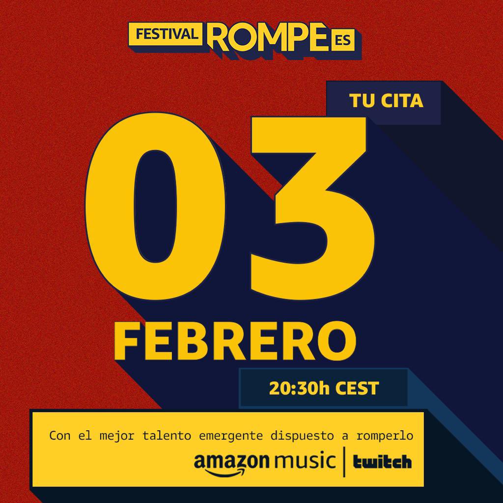 ¡Vaya notición! 
￼
 El 3 de Febrero os espero presentando el Festival Rompe ES de Amazon Music España.
￼
 No te pierdas ni un detalle, y ponte una alarma a las 20:30h para conectarte al Twitch de AmazonMusicES  twitch.tv/amazonmusices