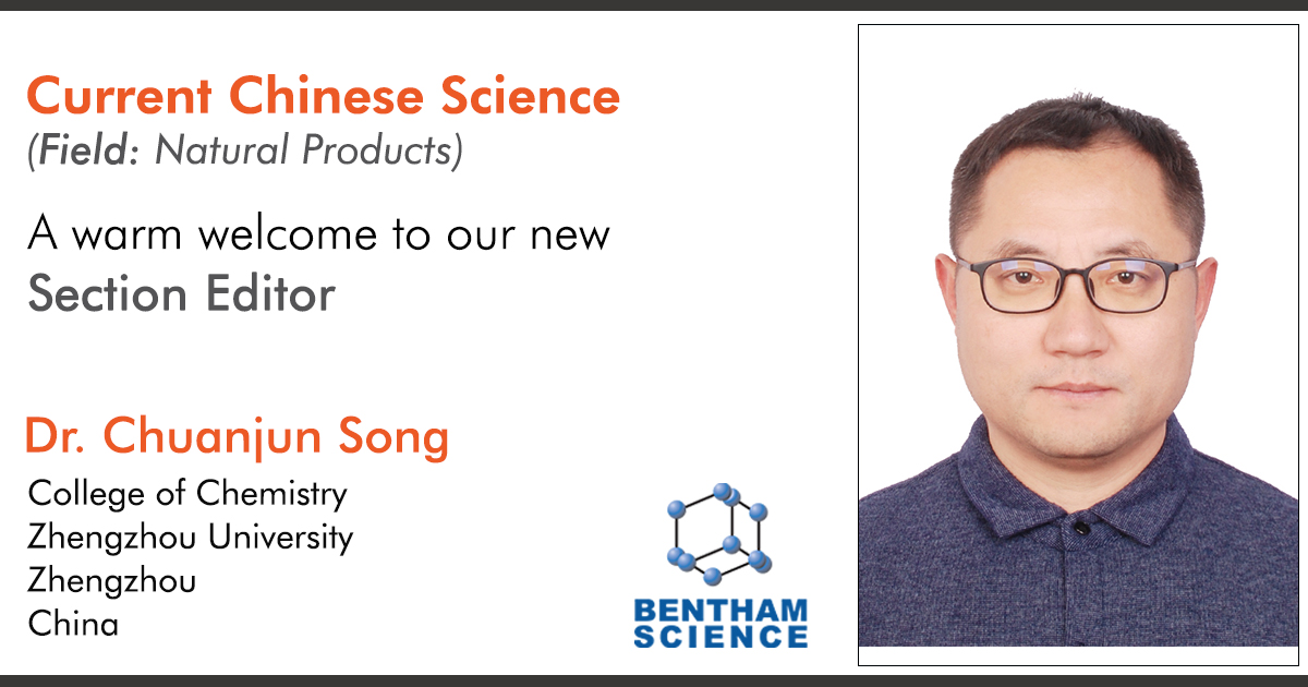 BenthamScienceP's tweet image. We are pleased to announce that Dr. Chuanjun Song has been appointed Section Editor of the journal &quot;Current Chinese Science&quot;

We wish them all the best and look forward to having them in #naturalproducts conversations!

#announcement #sectioneditor #chinese #science #chemistry