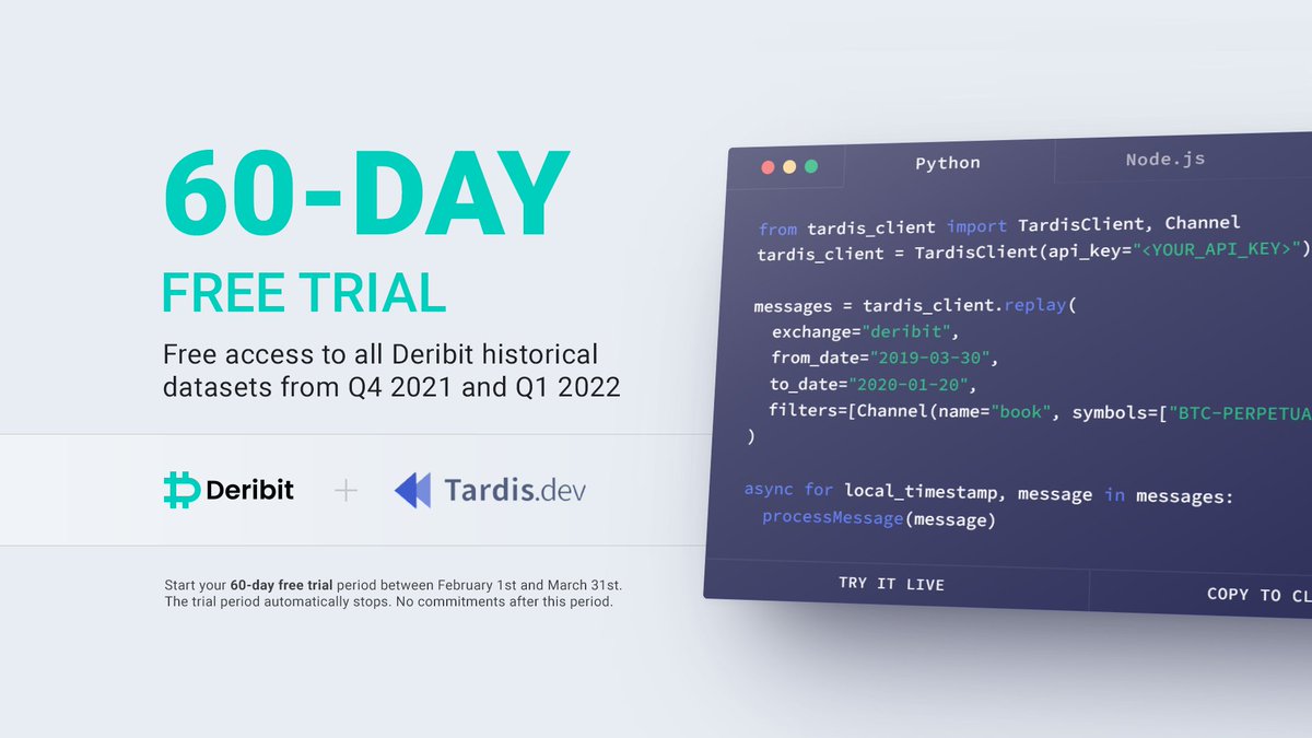We are excited to celebrate our partnership with <a href="/tardis_dev/">Tardis.dev</a> by giving away a 60-day free trial which comes with access to all of Deribit's historical data starting Q4 2021 (no commitments, trial ends automatically). 

Read more &amp; start your trial:  insights.deribit.com/exchange-updat…