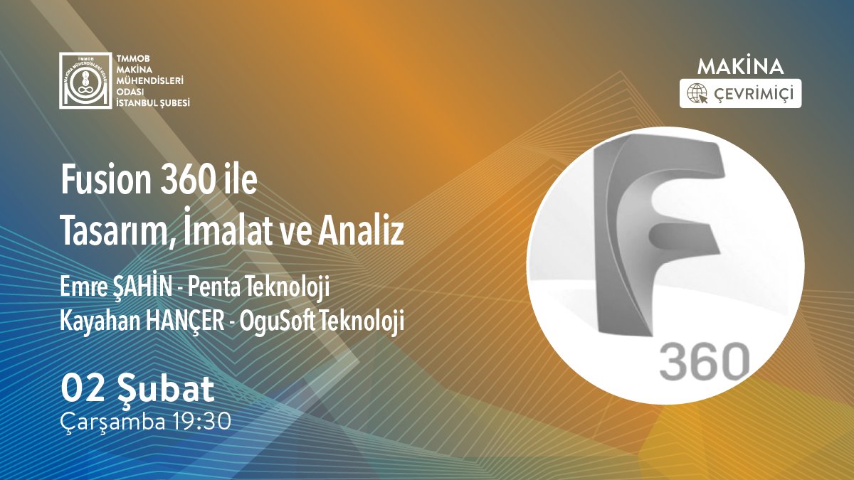 31 Ocak - 6 Şubat haftasına ait çevrimiçi etkinliğimizin bağlantısına aşağıdan erişebilirsiniz. 👇

Fusion 360 İle Tasarım, İmalat Ve Analiz
🎙️ Emre ŞAHİN &amp; Kayahan HANÇER 
🗓️ 2 Şubat 2022 Çarşamba
⏰ 19.30
📎makina.mmo.org.tr/Egitim/7477

#MakinaÇevrimiçi #MMOİstanbul #webinar #online