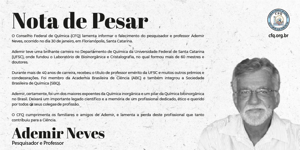 cfquimica's tweet photo. O CFQ lamenta a perda do pesquisador e professor Ademir Neves, um dos maiores expoentes da Química inorgânica e um pilar da Química bioinorgânica no Brasil. Agradecemos sua dedicação à Química.

Leia a nota também em: https://t.co/WMN6isKHJV https://t.co/aPG9GnJLmH