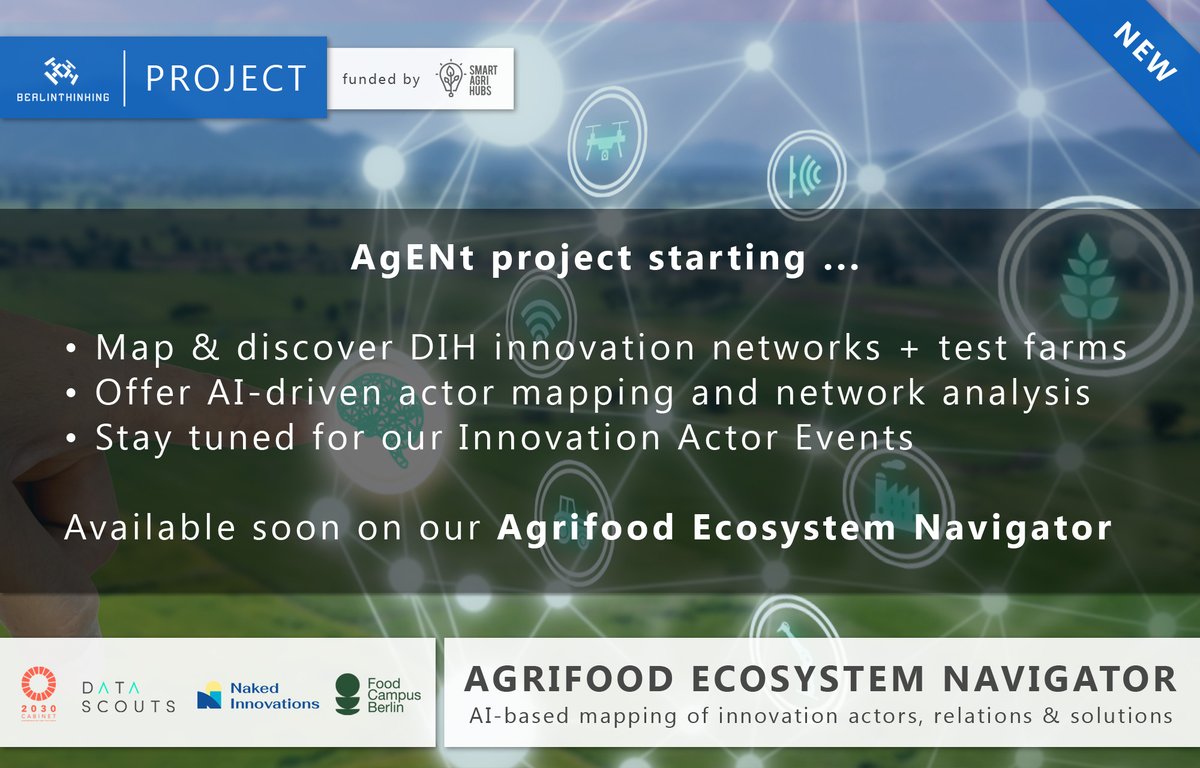 Excited to annouce the start of our new project #AgENt where we map the #agrifood innovation actor networks of 20 #DIHs as well as many test farms and facilities all over Europe. 

<a href="/SmartAgriHubs/">SmartAgriHubs</a> <a href="/NakedInno/">Naked Innovations</a> <a href="/2030Cabinet/">2030 Cabinet</a> <a href="/DataScouts/">DataScouts</a> #FoodCampusBerlin <a href="/DihnetE/">DIHNET.EU</a> <a href="/EITFood/">EIT Food</a> <a href="/IoF2020/">IoF2020</a>