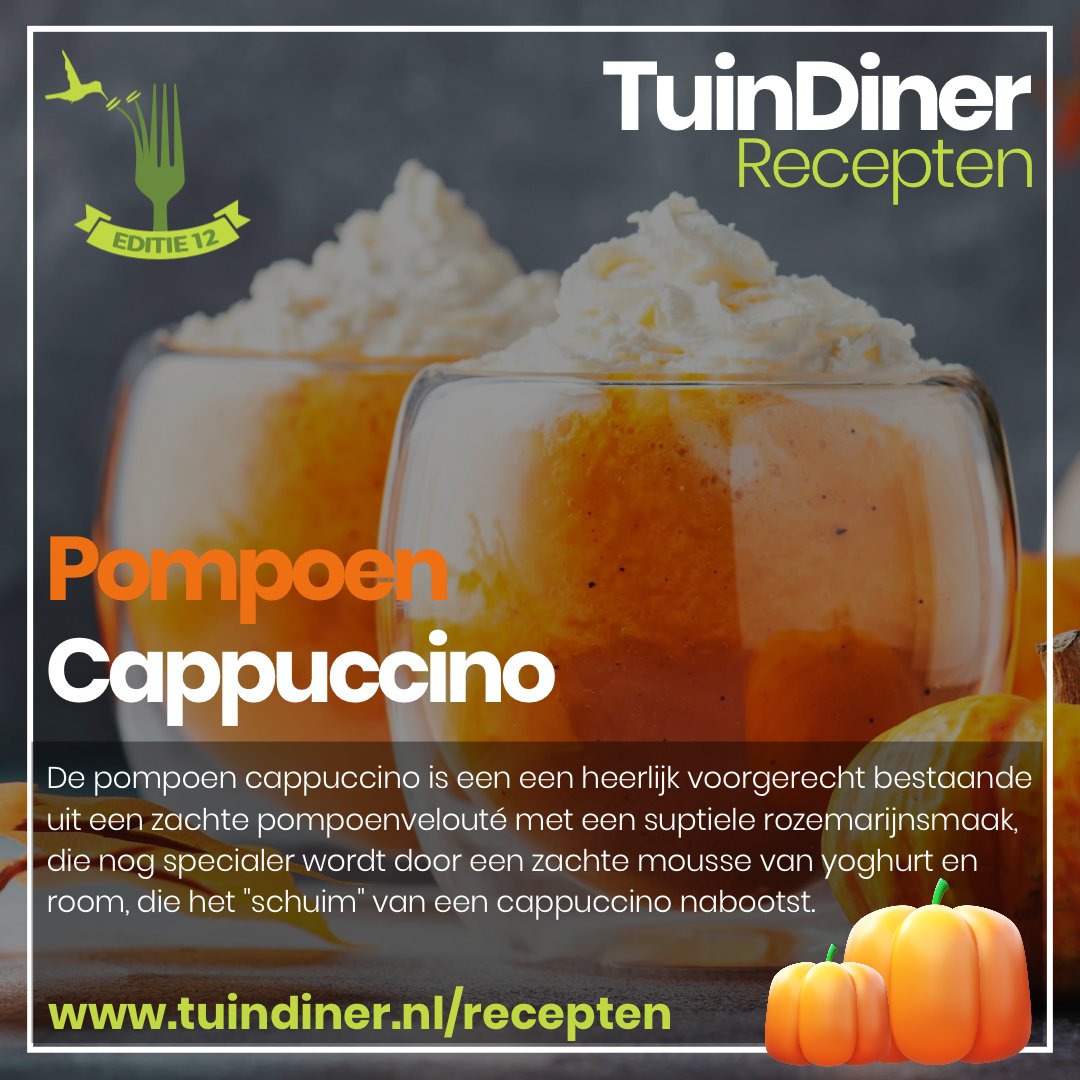 De 𝗽𝗼𝗺𝗽𝗼𝗲𝗻 𝗰𝗮𝗽𝗽𝘂𝗰𝗰𝗶𝗻𝗼 is een een heerlijk voorgerecht bestaande uit een zachte pompoenvelouté met een suptiele rozemarijnsmaak, die nog specialer wordt door een zachte mousse van yoghurt en room.  

social.tuindiner.nl/7Ftm

#recept #borsato #heiloo #tuindiner